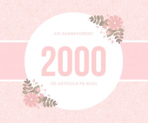 2000 de articole pe blog
