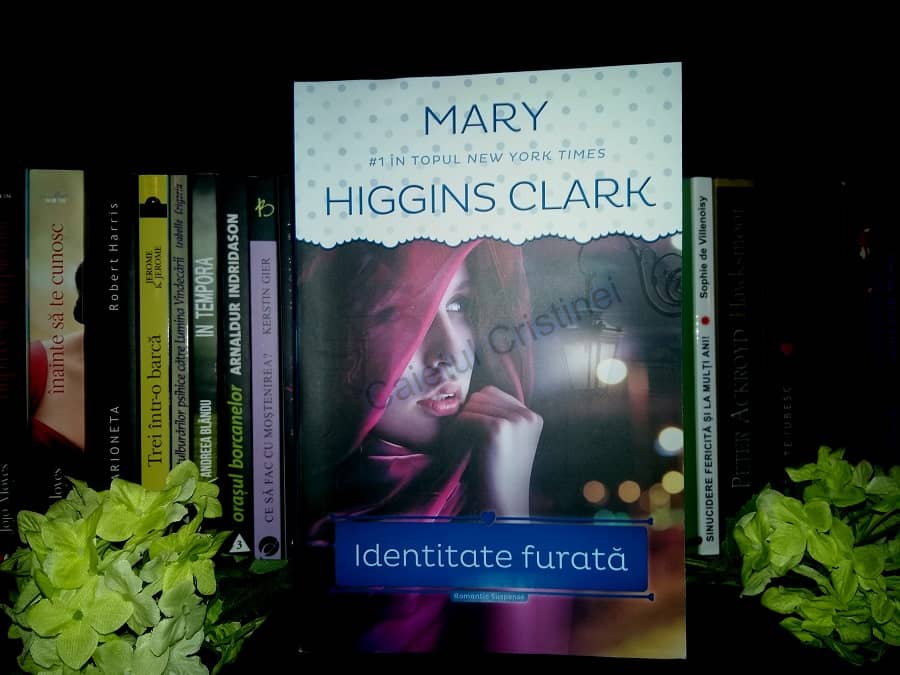 Identitate Furată, de Mary Higgins Clark